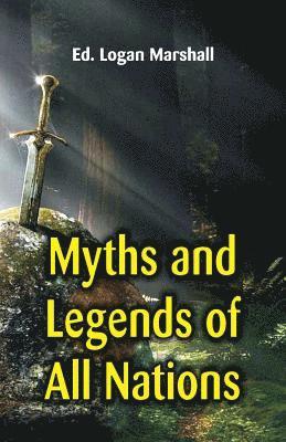 Myths and Legends of All Nations 1