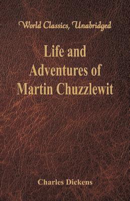 Life And Adventures Of Martin Chuzzlewit