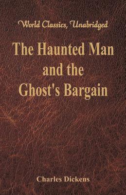 bokomslag The Haunted Man and the Ghost's Bargain