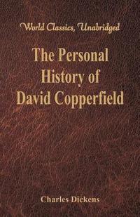 bokomslag Personal History and Experience of David Copperfield the Younger