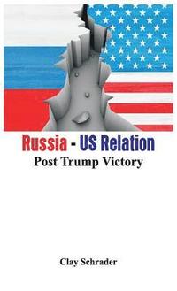 bokomslag Russia - US Relation -