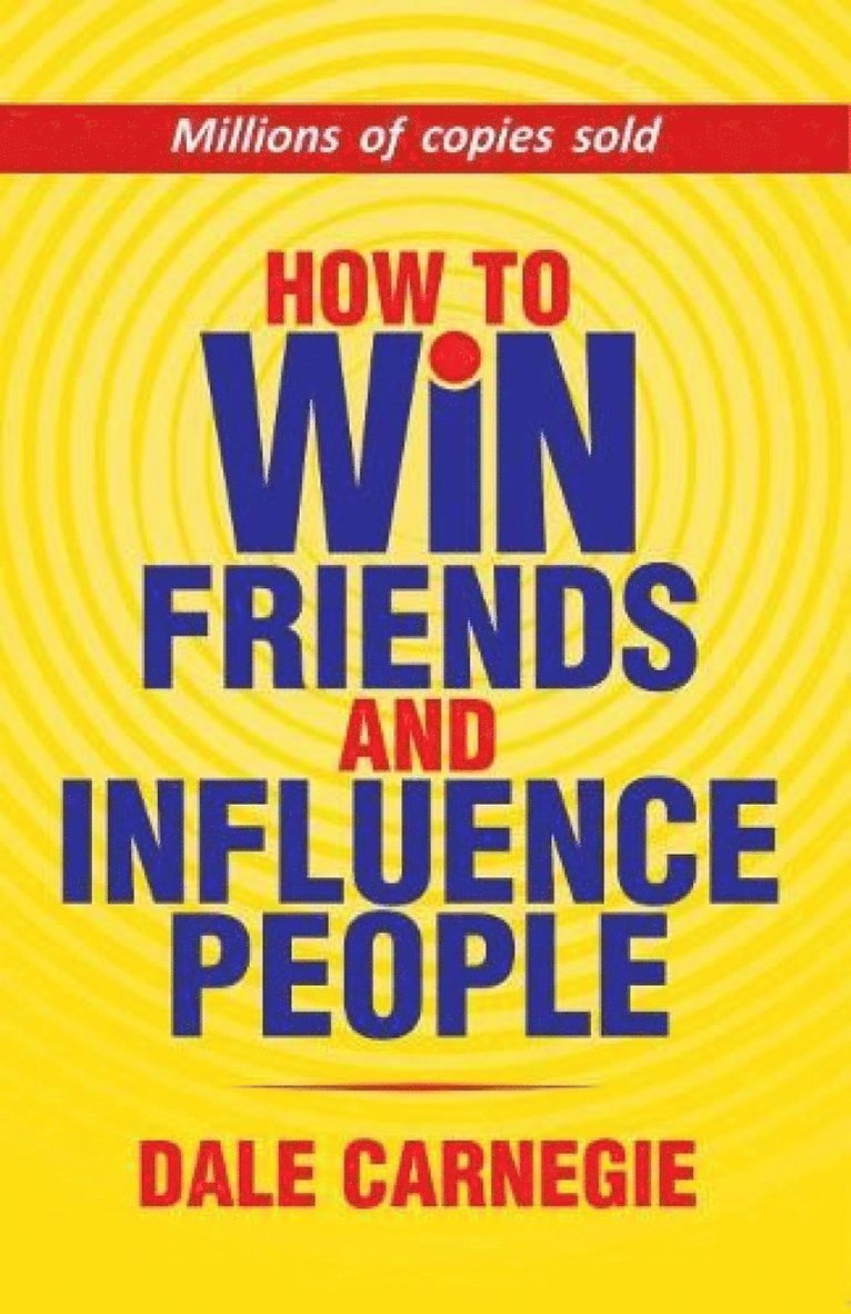 How to Win Friends And Influence People 1