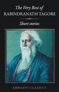 bokomslag Very Best of Rabindranath Tagore - Short Stories