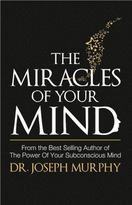 bokomslag Miracles of Your Mind