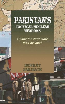 Pakistan's Tactical Nuclear Weapons 1