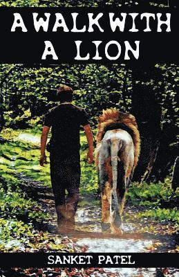 A Walk With A Lion 1