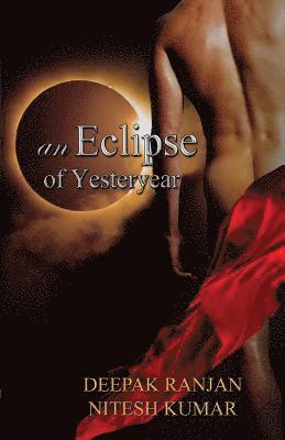 An eclipse of yesteryear 1