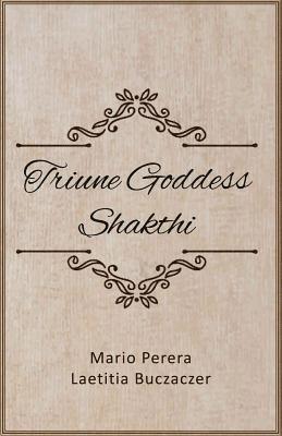 Triune Goddess Shakthi 1