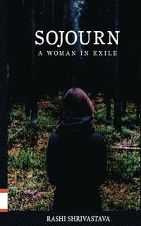 bokomslag Sojourn: A Woman In Exile