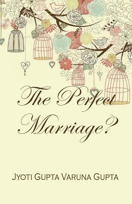 The Perfect Marriage? 1