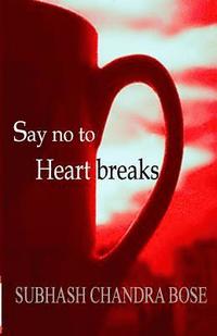 bokomslag Say no to heartbreaks