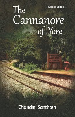 The Cannanore of Yore 1