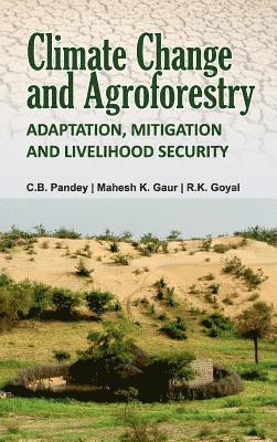 bokomslag Climate Change and Agroforestry: Adaptation, Mitigation and Livelihood Security