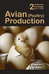 bokomslag Avian (Poultry) Production: 2nd Revised and Enlarged Edition