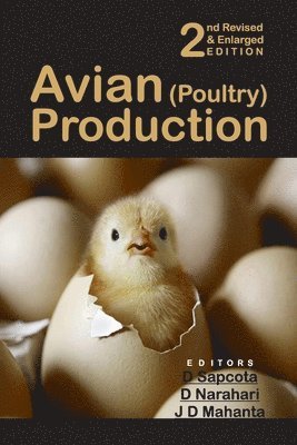 Avian (Poultry) Production: 2nd Revised and Enlarged Edition 1