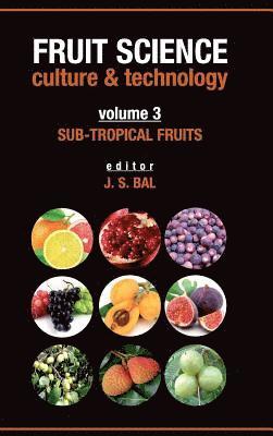 bokomslag Fruit Science Culture & Technology: Vol.03