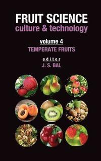 bokomslag Temperate Fruits: Vol.04: Fruit Science Culture & Technology