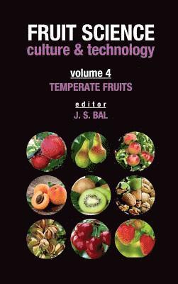 J.S. Bal, J.S. Bal - Fruit Science Culture & Technology: Vol.04, Inbunden