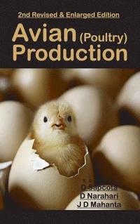 bokomslag Avian (Poultry) Production: 2nd Revised and Enlarged Edition