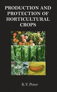 bokomslag Production and Protection of Horticultural Crops