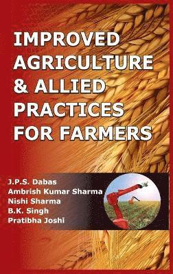bokomslag Improved Agriculture & Allied Practices for Farmers