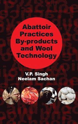 bokomslag Abattoir Practices By-Products and Wool Technology