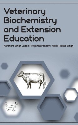 Veterinary Biochemistry and Extension Education 1