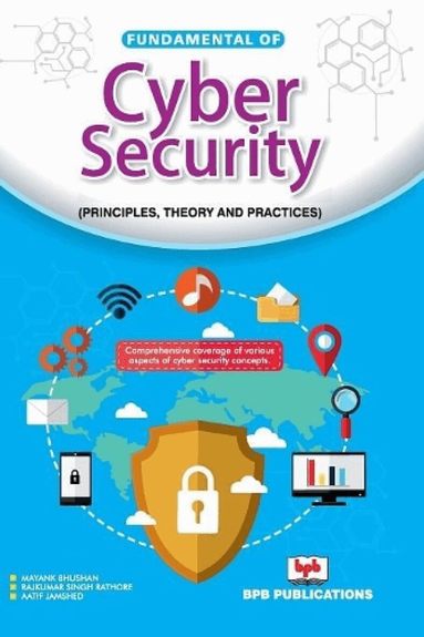 Mayank Bhushan - Fundamentals of Cyber Security, Häftad