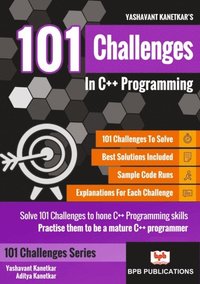 bokomslag 101 Challenges in C++ Programming