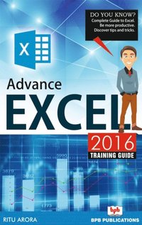 bokomslag Advance excel 2016 training guide
