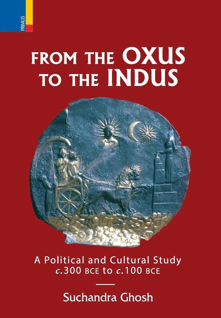 From The Oxus to The Indus 1