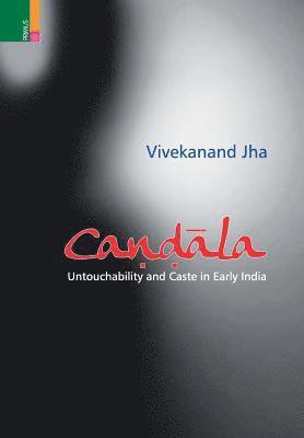 Vivekanand Jha - Candala, Inbunden