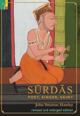 John Stratton Hawley - Surdas, Inbunden
