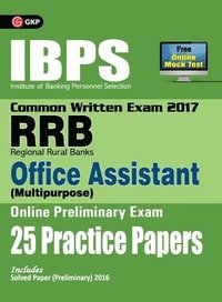bokomslag IBPS RRB-CWE Office Assistant (Multipurpose) Preliminary 25 Practice Papers 2017