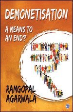 Ramgopal Agarwala - Demonetisation, Häftad