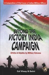 bokomslag Beyond the Victory India Campaign