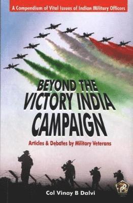 Beyond the Victory India Campaign 1