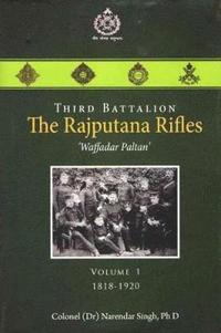 bokomslag Third Battalion The Rajputana Rifles `Waffadar Paltan'