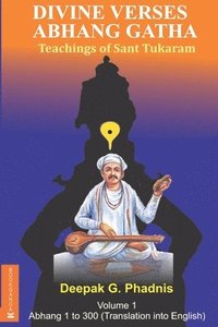 bokomslag Divine Verses Abhang Gatha Volume 1: Teaching of Sant Tukaram
