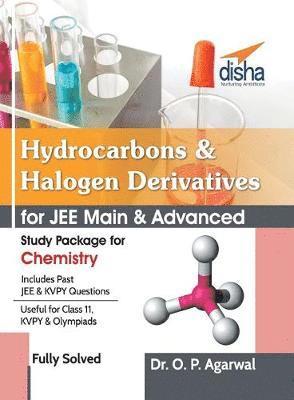O. P. Agarwal - Hydrocarbons & Halogen Derivatives for Jee Main & Jee Advanced (Study Package for Chemistry), Häftad