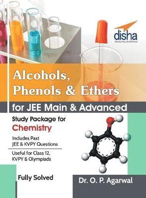 O. P. Agarwal - Alcohols,Phenols & Ethers for Jee Main & Jee Advanced (Study Package for Chemistry), Häftad