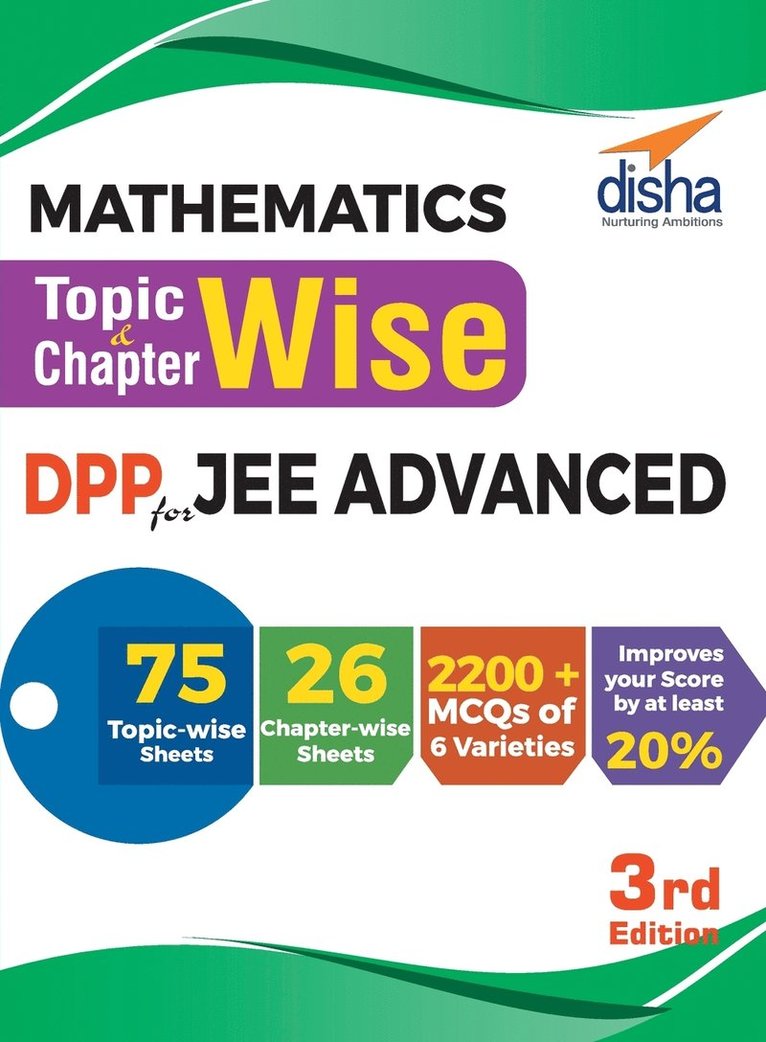 Disha Experts - Mathematics Topic-wise & Chapter-wise DPP (Daily Practice Problem) Sheets for JEE Advanced 3rd Edition, Häftad. Tillgänglighet: Lägg i varukorg