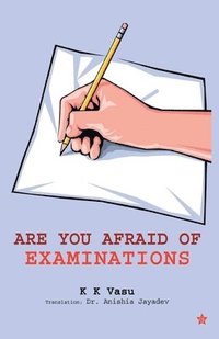 bokomslag Are You Afraid of Examinations