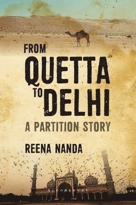 From Quetta to Delhi: A Partition Story 1