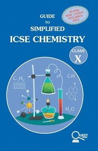 bokomslag GUIDE TO SIMPLIFIED ICSE CHEMISTRY CLASS X