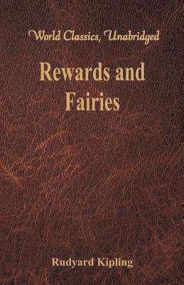 Rudyard Kipling - Rewards and Fairies, Häftad