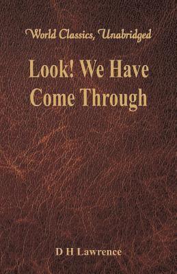 Look! We Have Come Through