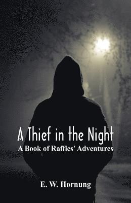 A Thief in the Night 1