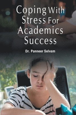 Coping with stress for academic success 1