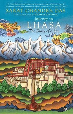Sarat Chandra Das - Journey to Lhasa, Häftad